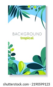 Vector tropical background with space for text. Trendy editable template, banner, poster, cover design with tropical leaves and plants in minimal flat style