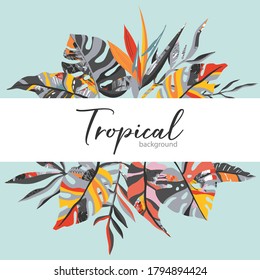 Vector tropical frame with palm leaves, exotic plants and hand drawn abstract texture. Beautiful summer template for greeting card, invitation, poster