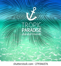 vector Tropical Paradise Ocean background with palm leaves