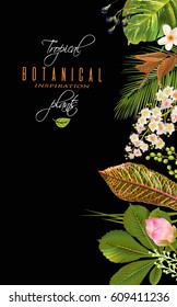 Vector tropical plants vertical banner on black background. Exotic floral design for cosmetics, perfume, health care products, aromatherapy. Can be used as wedding invitation. With place for text.