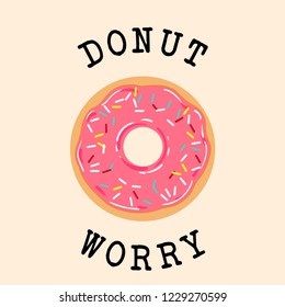 Vector T-shirt design Donut Worry