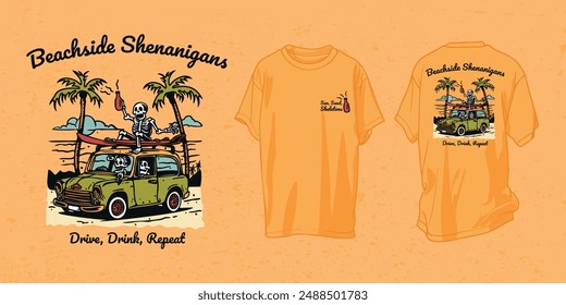 Vector T-Shirt Design, Illustration of  Retro Beachside Shenanigans Skeleton in Car, Drive Drink Repeat, for Summer Outfits and Beach Parties. Print for Oversized T-shirt, Hoodie and Sweatshirt