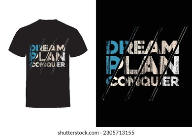 Vector T-shirt design. Motivational Quotes Typography Vector T-shirt design.