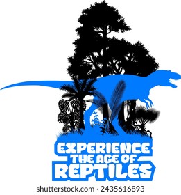 vector t-shirt design with tyrannosaurus in forest. Vector sticker with Albertosaurus and text "Experience the Age of Reptiles"