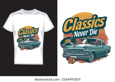 Vector t-shirt design_Classics never dies