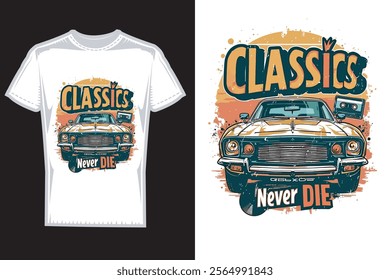 Vector t-shirt design_Classics never dies