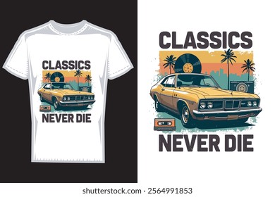 Vector t-shirt design_Classics never dies