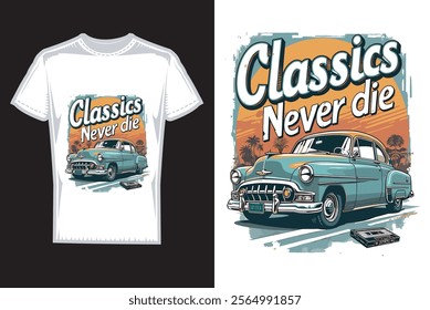 Vector t-shirt design_Classics never dies