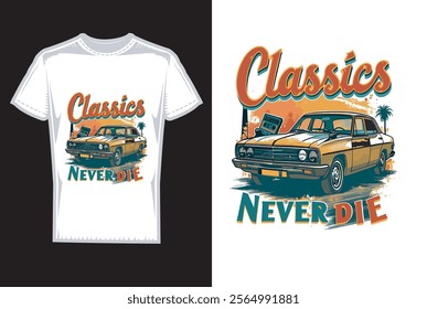 Vector t-shirt design_Classics never dies