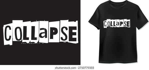 Un gráfico de camiseta de Vector con la palabra "COLAPSO" en negrita, letras negras en fragmentos de papel blanco rasgados. El diseño utiliza un estilo grunge, angustiado o de arte callejero, adecuado para prendas de vestir, carteles.