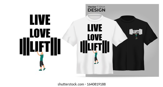 Vector t-shirt mock up set with type print. 3d realistic shirt template. Black and white boy and girl tee mockup, front view design, young muscular man with barbell with text Live Love Lift