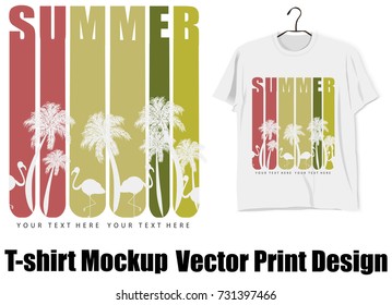 Vector t-shirt mockup and print design.Summer typography,palm trees and flamingos.Modern vintage t-shirt design.Vector illustration.