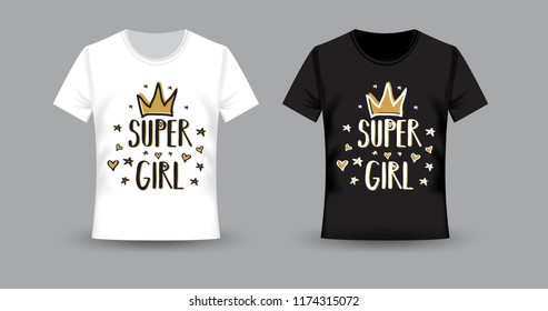 Vector T-shirt Print. Girls Slogan For T-shirt. Vector Clothes Mockup. Super Girl