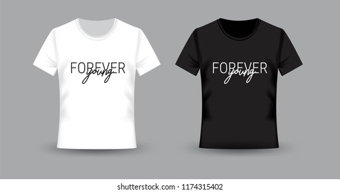 Vector t-shirt print. Girls slogan for t-shirt. Vector clothes mockup. Forever young