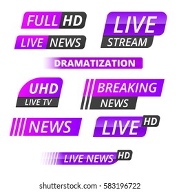 Vector tv news banner interface , news label strip or icon, live news, breaking news, full Hd, ultra HD, dramatization, live stream inscription. Purple set of media labels on white background