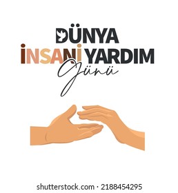 Dünya İnsani Yardım Günü
vector two hands reaching out to each other. translation: happy world humanitarian day