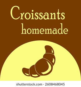 Vector two-color croissant icon with lettering, for cafe, bakery, shop, baking advertising design.