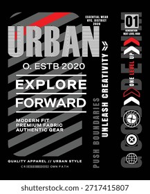 Vector typographic apparel design with "Urban" and "Explore Forward" slogans, streetwear style for t-shirt printing and posters.