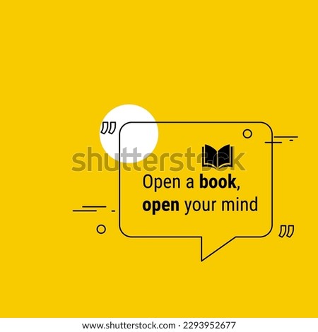 Vector typographic design poster with an inspirational quote about the power of books to open your mind and expand your horizons.