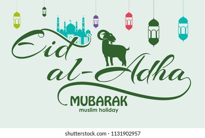 vector typographic illustration Eid Al Adha . lettering composition of muslim holy month with mosque building and goat