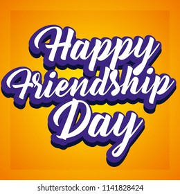 Vector typographic illustration of Friendship Day. Orange