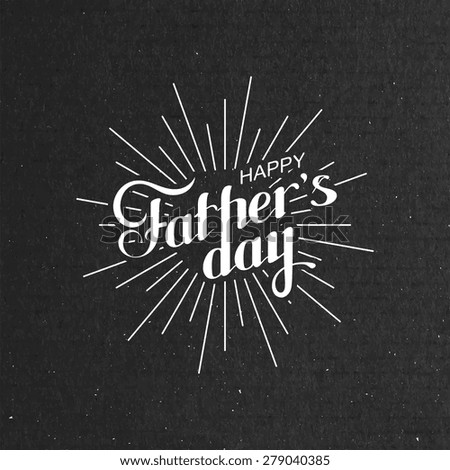 vector typographic illustration of handwritten Happy Fathers Day retro label with light rays. lettering composition 