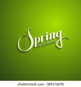 vector typographic illustration of handwritten Spring season retro label. Spring is coming