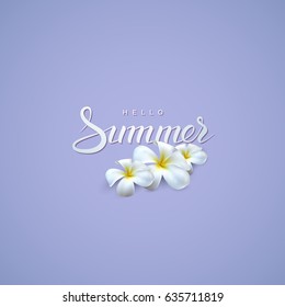 Vector typographic illustration of handwritten Summer retro label with frangipani flowers. Summer seasonal illustration with lettering and flowers. Postcard design