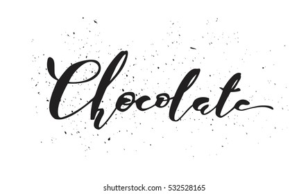 Vector typographic illustration of handwritten word chocolate  on white scratched background. Modern brush calligraphy. Chocolate logo