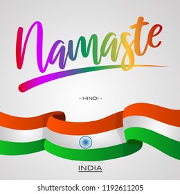 Vector Typographic Illustration for local language to say "Hello" - "Namaste" is a Hindi word for greeting peoples in India with waving India's flag