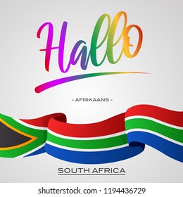 Vector Typographic Illustration for local language to say "Hello" - "Hallo" is an Afrikaans word for greeting peoples in Africa with waving South Africa's flag