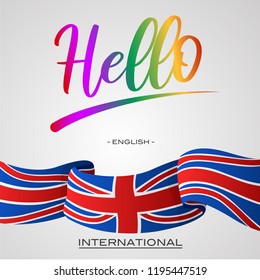 Vector Typographic Illustration for local language to say "Hello" - "Hello" is an English word for greeting peoples in International Country with waving UK's flag