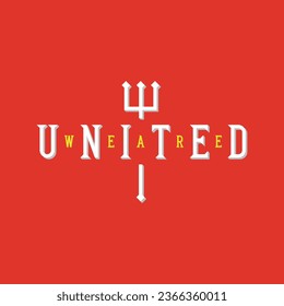 Vector typographic logo we are united with trident. Red Manchester team symbol Illustration.