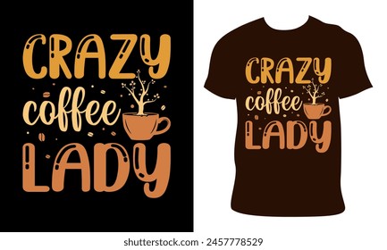 Vector typography coffee t-shirt design.Modern typography lettering Coffee for print, template clothes,  t-shirts, posters, tote bags, a mug, packaging, stickers, and banners.