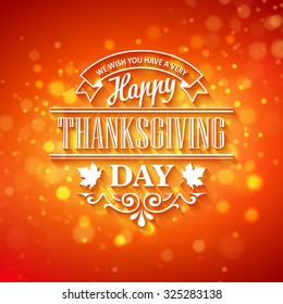 Vector typography design Thanksgiving  Blurred and boke autumn background EPS 10