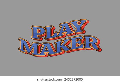 vector typography design that says "playmaker". design clothes, jackets or stickers for your brand.