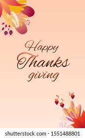 Vector typography illustration with lettering suit for thanksgiving card, brochure, template, banner, poster. Marketing material in warm autumn coloures. Contains berries, leaves, flowers