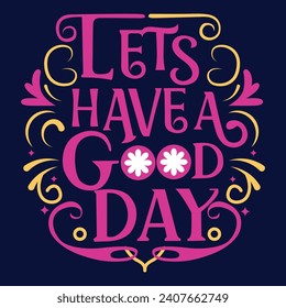 vector typography let's have a good day