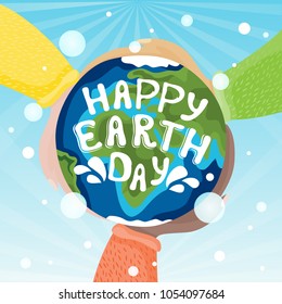 Vector typography motivational and inspirational poster with three hands of different people with white, yellow and black skin, that hold the Earth and 
message: Happy Earth Day