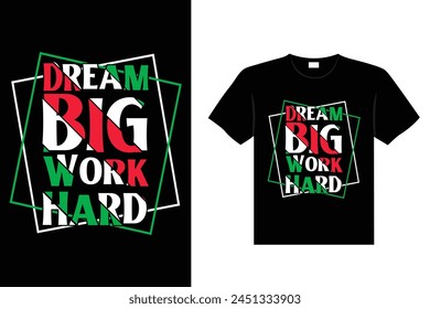 vector typography motivational quote t-shirt design and illustration.