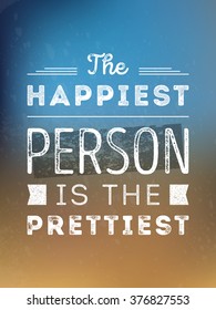Vector Typography Poster with Motivational Quote On Blurred Background. Abstract Background, Vector Background, Poster Background, Flyer Background, Background Design.