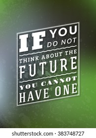 Vector Typography Poster with Motivational Quote On Blurred Background