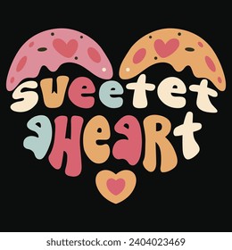 vector typography "sweetet a heart"
