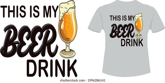 vector with typography t shirt design, Beer Drink