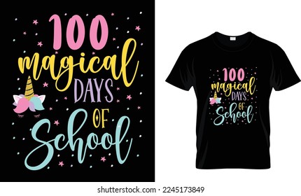 Diseño de camisetas de tipografía vectorial para 100 días de escuela, 100 días mágicos de escuela, 100 días de escuela, camiseta escolar...