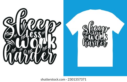 Vector typography t shirt design.