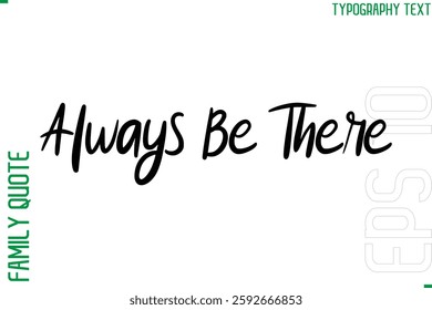 Vector Typography Text Inscription Family Slogan For Signs