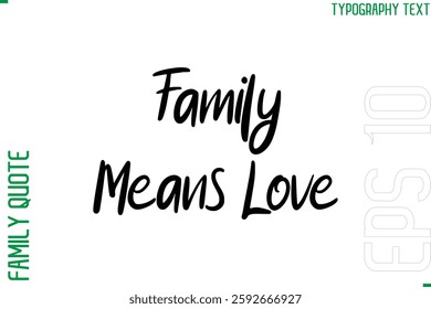 Vector Typography Text Inscription Family Slogan For Signs