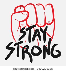 Vector typography of the words "Stay Strong". Life motivation typography. Can be used for designs on t-shirts, jackets, hoodies, bags, stickers, etc.