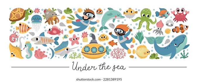 Vector under the sea horizontal set with divers, submarine, animals, weeds. Ocean card template or frame design for banners, invitations. Cute illustration with dolphin, whale, tortoise, octopus 
